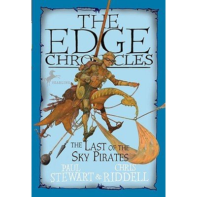 Edge Chronicles: The Last of the Sky Pirates Stewart Paul Paperback
