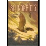 Slunokřídlý - Kenneth Oppel – Hledejceny.cz