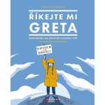 Říkejte mi Greta - Valentina Giannellová – Hledejceny.cz