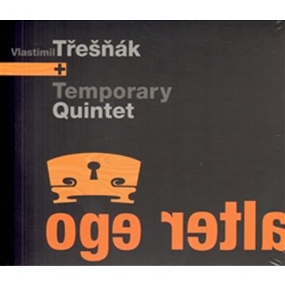 Vlastimil Třešňák a Temporary Quintet - Alter ego CD