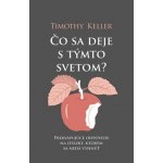 Čo sa deje s týmto svetom? Prekvapujúce odpovede na otázky, ktorým sa nedá vyhnúť – Hledejceny.cz