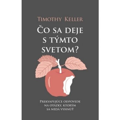 Čo sa deje s týmto svetom? Prekvapujúce odpovede na otázky, ktorým sa nedá vyhnúť – Hledejceny.cz