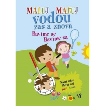 Maluj vodou zas a znova Bavíme se