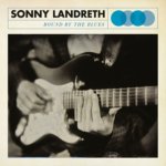 Landreth Sonny - Bound By The Blues LP – Hledejceny.cz