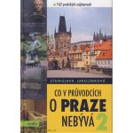 Co v průvodcích o Praze nebývá 2 – Hledejceny.cz