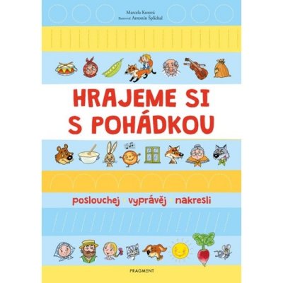 Hrajeme si s pohádkou Fragment – Hledejceny.cz