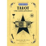 Tarot: Váš osobní průvodce - Steven Bright – Hledejceny.cz