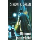 Démoni jsou věční 2 Simon R. Green