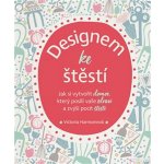 Designem ke štěstí - Victoria Harrisonová – Zboží Mobilmania