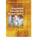 Kognitivně-behaviorální terapie v praxi