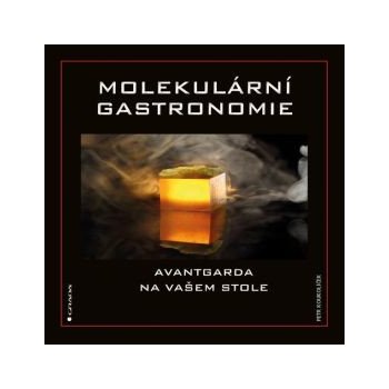 Molekulární gastronomie - Koukolíček Petr