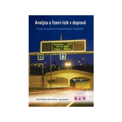 Analýza a řízení rizik v dopravě Pozemní komunikace a železnice – Hledejceny.cz