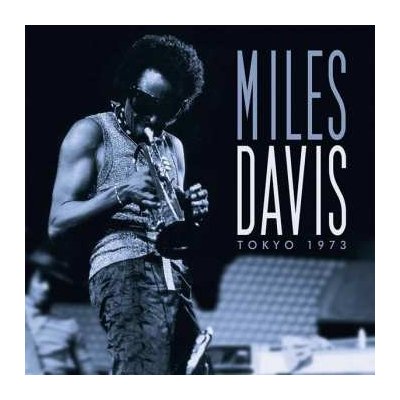 Miles Davis - Tokyo 1973 LP – Zbozi.Blesk.cz