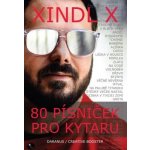 80 písniček pro kytaru - Xindl X, Pevná vazba - vázaná – Hledejceny.cz