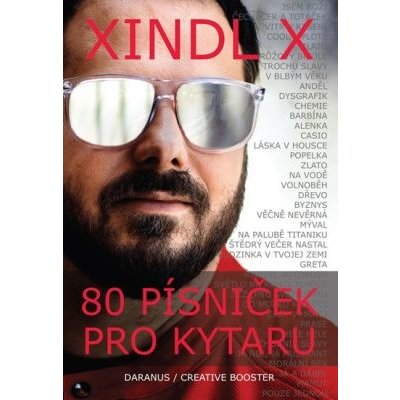 80 písniček pro kytaru - Xindl X, Pevná vazba - vázaná – Hledejceny.cz