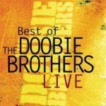 Best of Live - The Doobie Brothers CD – Hledejceny.cz