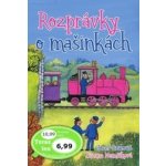 Rozprávky o mašinkách – Hledejceny.cz