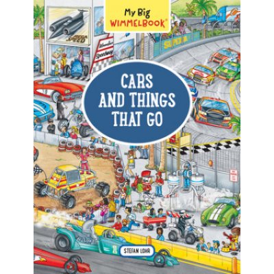 My Big Wimmelbook--Cars and Things That Go Lohr StefanBoard Books