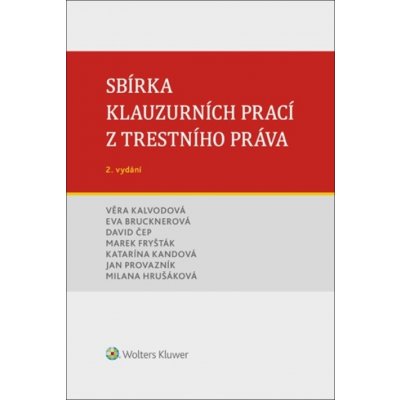 Sbírka klauzurních prací z trestního práva – Hledejceny.cz