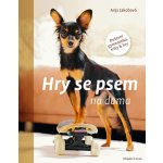 Hry se psem na doma - Anja Jakobová – Hledejceny.cz