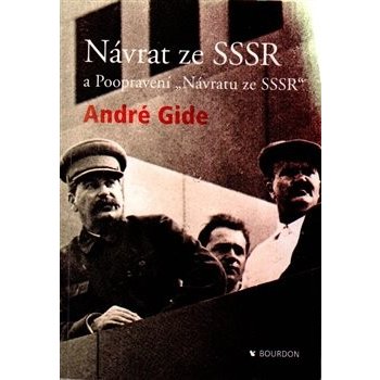 Návrat ze SSSR a Poopravení &quot;Návratu ze SSSR&quot; - Gide André