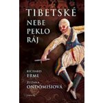 Tibetské nebe, peklo, ráj - Richard Erml, Zuzana Ondomišiová – Hledejceny.cz