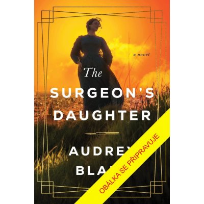 Chirurgova dcera - Audrey Blake