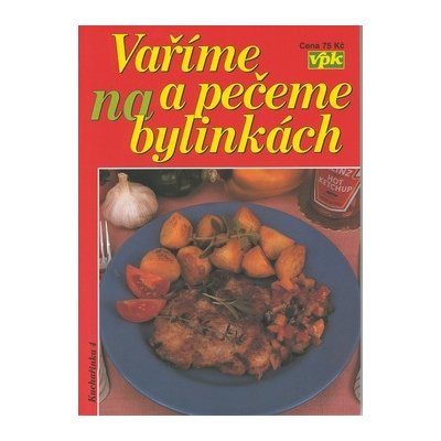 Vaříme a pečeme na bylinkách