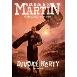 Divoké karty. Svazek první George R.R. Martin Argo