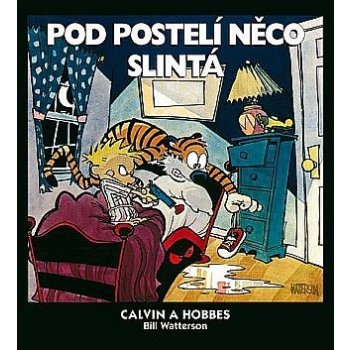 Calvin a Hobbes: Pod postelí Watterson, Bill