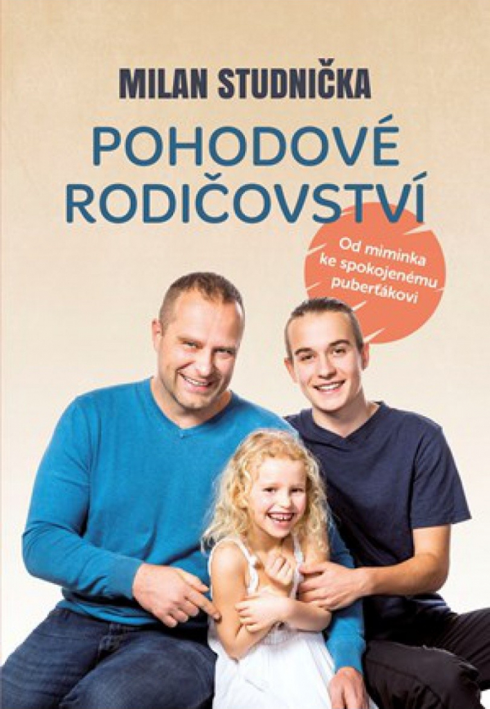 Pohodové rodičovství - Milan Studnička