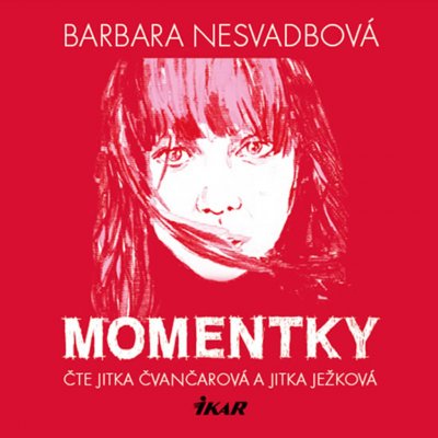 Momentky - Barbara Nesvadbová – Zboží Mobilmania