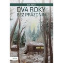 Dva roky bez prázdnin Jan Jícha