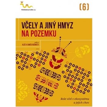 Včely a jiný hmyz na pozemku