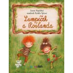 Lumpíček a Rošťanda - Pospíšilová Zuzana, Vydrová Markéta – Hledejceny.cz