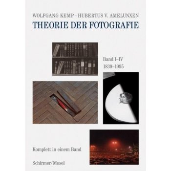 Theorie der Fotografie Amelunxen Hubertus vonPevná vazba