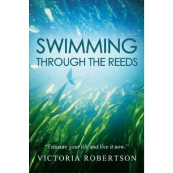 Swimming Through the Reeds - V. Robertson