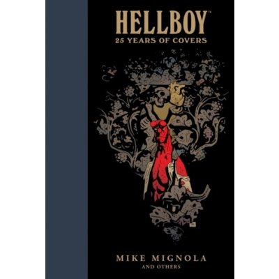 Hellboy: 25 Years Of Covers – Zboží Mobilmania