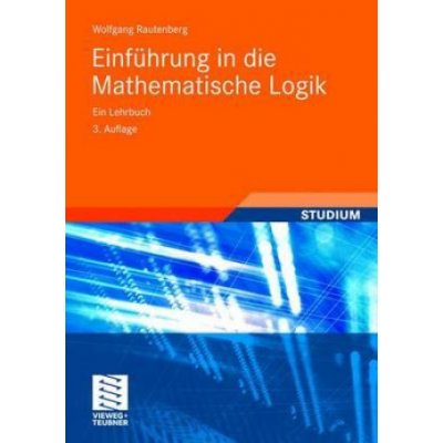 Einfhrung in die Mathematische Logik Rautenberg WolfgangPaperback
