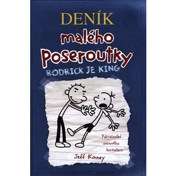 Deník malého poseroutky 2 - Rodrick je king - Jay Kinney