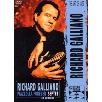 Richard Galliano - Piazzolla Forever DVD – Hledejceny.cz