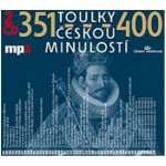 Toulky českou minulostí 351-400 - Josef Veselý, Igor Bareš, Iva Valešová – Hledejceny.cz