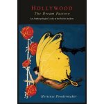 Hollywood , the Dream Factory: An Anthropologist Looks at the Movie-Makers Powdermaker HortensePaperback – Hledejceny.cz