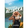 Elektronická kniha Nespoutaná Aljaška