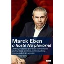 Práh s.r.o. Marek Eben a hosté Na plovárně