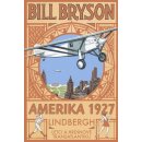 Amerika 1927. Lindbergh: Letci a hrdinové transatlantiku Bill Bryson Pragma