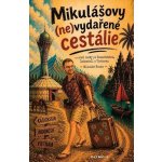 Mikulášovy (ne)vydařené cestálie - Mikuláš Focko – Hledejceny.cz