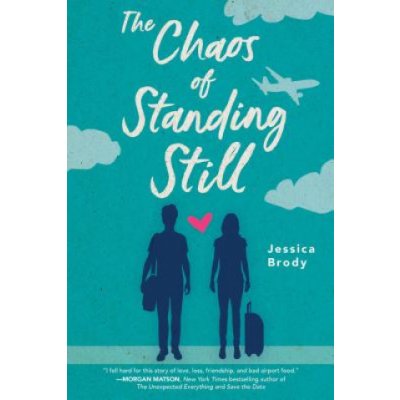 The Chaos of Standing Still Brody JessicaPaperback