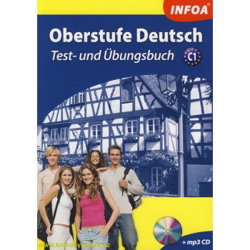 Oberstufe Deutsch - Test- und Übungsbuch C1 + MP3 CD