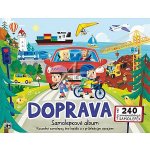 Bav se a nalepuj zas a znovu! Doprava – Sleviste.cz